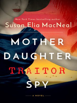 cover image of Mother Daughter Traitor Spy